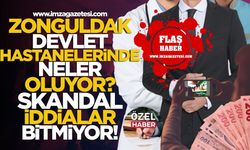 Zonguldak devlet hastanelerinde neler oluyor? Skandal iddialar bitmiyor!