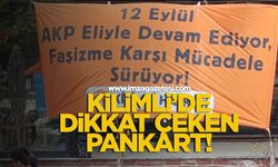 12 Eylül'ün yıl dönümünde dikkat çeken pankart!