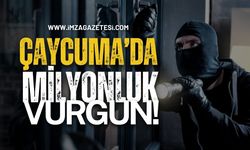 Çaycuma'da Milyonluk Vurgun!
