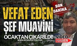 TTK’daki Göçükte Yaşamını Yitiren Şef Muavini Ocaktan Çıkartıldı!