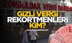 Zonguldak'ta Gizli Vergi Rekortmenleri Kim?