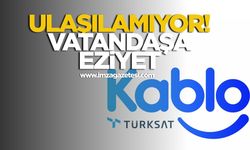 Aradığınız Türksat Kablo'ya ulaşılamıyor! Vatandaşa eziyet...