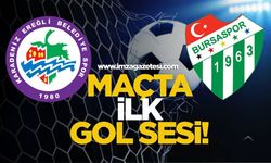 Kdz.Ereğli Belediyespor-Bursaspor maçında ilk gol sesi