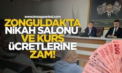 Zonguldak'ta Nikah Salonu ve Kurs Ücretlerine Zam!