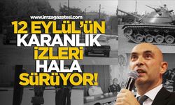 12 Eylül'ün karanlık izleri hala sürüyor!
