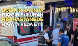 Bodrum Katında Baygın Bulunan Kişi Hastanede Hayata Veda Etti