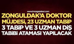 Zonguldak'a Doktor Müjdesi. 23 Uzman Tabip, 3 Tabip ve 3 Uzman Diş Tabibi Ataması Yapılacak