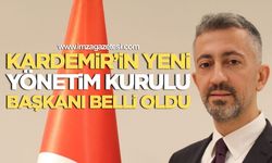 KARDEMİR’in Yeni Yönetim Kurulu Başkanı Belli Oldu