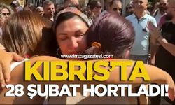 Kıbrıs'ta 28 Şubat Hortladı!