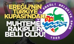 Kdz.Ereğli Belediyespor'un Ziraat Türkiye Kupası 2.Turu'ndaki muhtemel rakipleri belli oldu