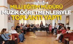 Milli Eğitim Müdürü, Müzik Öğretmenleriyle Toplantı Yaptı