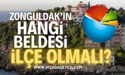 Zonguldak'ın hangi beldesi ilçe olmalı?