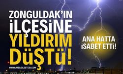 Zonguldak Kozlu'ya Yıldırım Düştü!