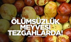 Ölümsüzlük meyvesi tezgahlarda!
