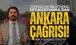 Zonguldak Milletvekili Eylem Ertuğrul'dan Ankara Çağrısı!