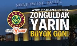 Zonguldak Yarın Büyük Gün: Açılıyor!