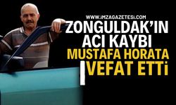 Zonguldak'ın Acı Kaybı: Mustafa Horata Vefat Etti