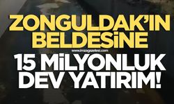 Zonguldak'ın beldesine 15 milyonluk dev yatırım