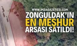 Zonguldak'ın En Meşhur Arsası Satıldı!