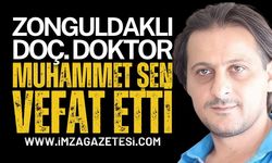 Zonguldaklı Doç. Dr. Muhammet Şen Vefat Etti