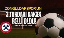 Zonguldakspor’un 3.Tur’daki rakibi belli oldu!