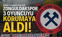 Zonguldakspor 3 oyuncusunu korumaya aldı