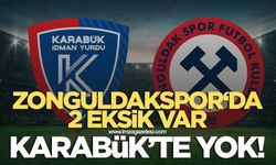 Zonguldakspor'da 2 eksik var Karabük'te yok