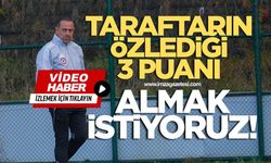Zonguldakspor'un yeni Teknik Direktörü Can Güven, "Taraftarımıza özlediği 3 puanı hediye etmek istiyoruz."