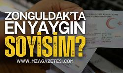 Zonguldak'ta En Yaygın Soyisim!