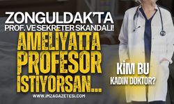 Zonguldak'ta Profesör Ve Sekreter Skandalı!