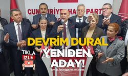 Devrim Dural Yeniden Aday! “Bizim Yolumuz Atatürk’ün Yoludur!”