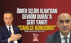 Ömer Selim Alan’dan CHP İl Başkanı Dural’a sert yanıt: “Cahilce konuşma!”