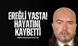 Ereğli Yasta! Avukat İbrahim Levent Dinçer Hayatını Kaybetti...