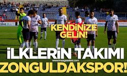 İlklerin takımı Zonguldakspor Kendinize Gelin Çocuklar