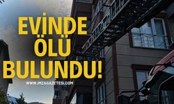 Evinde Ölü Bulundu!