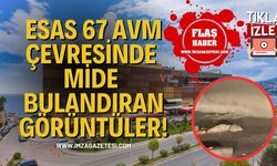 Esas 67 AVM Çevresinde Mide Bulandıran Görüntüler!