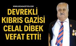 Devrekli Kıbrıs Gazisi Celal Dibek Vefat Etti!
