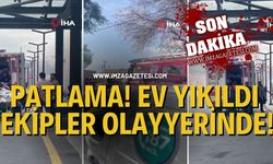 Patlama! Ev Yıkıldı, Ekipler Olay Yerinde!
