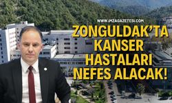 Zonguldak'ta Kanser Hastaları Nefes Alacak!