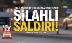 Okul Müdürüne Çocuklarının Önünde Silahlı Saldırı!