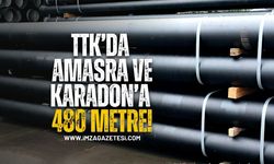 TTK’da Amasra ve Karadon’a 480 Metre!