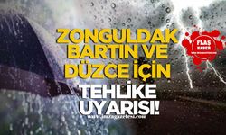 Zonguldak, Bartın ve Düzce’de Kuvvetli Sağanak Tehlikesi!