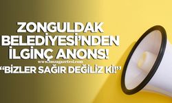 Zonguldak Belediyesi’ne İlginç Anons Tepkisi! Bizler Sağır Değiliz ki!