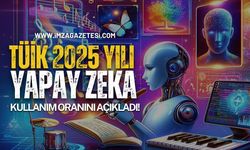 TÜİK, 2025 yılında yapay zeka kullanma oranını açıkladı!