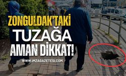 Zonguldak’taki Tuzağa Aman Dikkat!