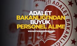 Adalet Bakanlığı'ndan Büyük Personel Alımı!