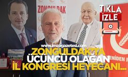 Yeniden Refah Partisi Zonguldak’ta Üçüncü Olağan İl Kongresi Heyecanı...