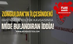 Zonguldak'ın İlçesindeki Hastanede Koltuk Kavgasında Mide Bulandıran İddia!