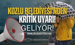 Kozlu Belediyesi'nden Kritik Uyarı! Geliyor!