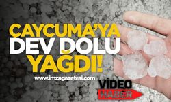 Çaycuma'ya Dev Dolu Yağdı!